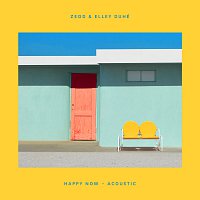 Zedd, Elley Duhé, Arkadi – Happy Now [Acoustic]