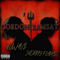 HL WAVE & Jhonny Flames – Gordon Ramsay