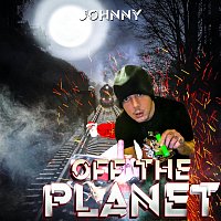 Johnny – Off the Planet