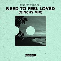Need To Feel Loved (Ginchy Mix)