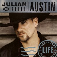 Julian Austin – Back in Your Life