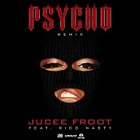 Jucee Froot – Psycho (Remix) [feat. Rico Nasty]