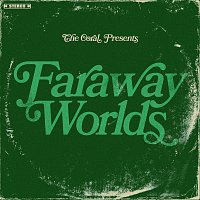 The Coral – Faraway Worlds