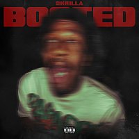 Skrilla – Booted