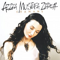 Aziza Mustafa Zadeh – Zadeh: Shamans