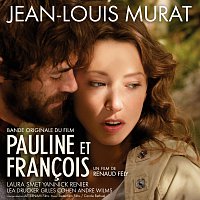 Jean-Louis Murat – Pauline Et Francois [BOF]