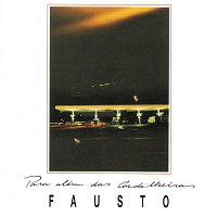 Fausto – Para Além Das Cordilheiras
