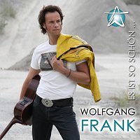 Wolfgang Frank – Es ist so schon