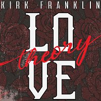 Kirk Franklin – Love Theory