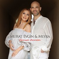 Murat Evgin, Meyra – Can?m Annem [Dizi Muzi?i]
