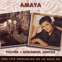 Amaya – 2 En 1 (Volver + Seguimos Juntos)