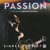 Passion, Kristian Stanfill – Simple Pursuit [Radio Edit]