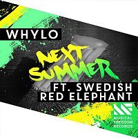 WHYLO – Next Summer (feat. Swedish Red Elephant)