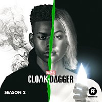 Přední strana obalu CD Cloak & Dagger: Season 2 [Original Television Series Soundtrack]