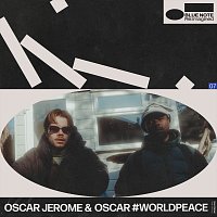 Oscar Jerome, Oscar #Worldpeace – (Why You So) Green With Envy