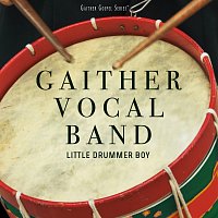 Gaither Vocal Band – The Little Drummer Boy