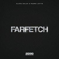 Pedro Lotto, Clara Dalua, 2050 – Farfetch