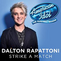 Dalton Rapattoni – Strike A Match [American Idol Top 3 Season 15]