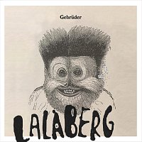 Gebruder – Lalaberg