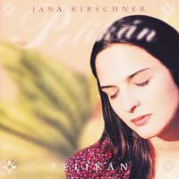 Jana Kirschner – Pelikan LP