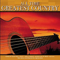 Various Artists.. – All Time Greatest Country