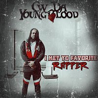 C.W. Da YoungBlood – I Met Yo Favorite Rapper