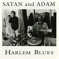 Satan and Adam – Harlem Blues