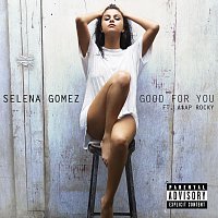 Selena Gomez, A$AP Rocky – Good For You