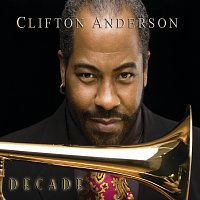 Clifton Anderson – Decade