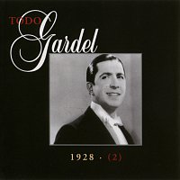 Carlos Gardel – La Historia Completa De Carlos Gardel - Volumen 7