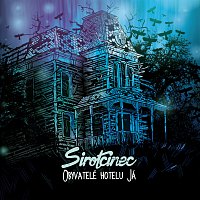 Sirotčinec – Obyvatelé hotelu Já