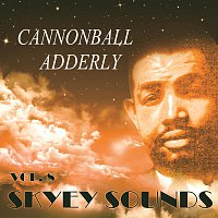 Cannonball Adderley – Skyey Sounds Vol. 8