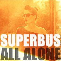 Superbus – All Alone [Remix]