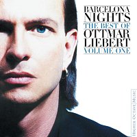 Ottmar Liebert – Barcelona Nights: The Best Of Ottmar Liebert Volume One