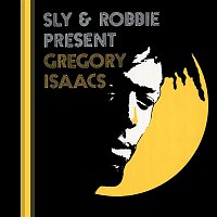 Gregory Isaacs – Sly & Robbie Present Gregory Isaacs
