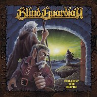 Blind Guardian – Follow the Blind (Remastered 2017)