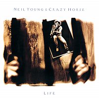 Neil Young, Crazy Horse – Life [Live]