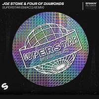 Joe Stone & Four Of Diamonds – Superstar (SWACQ Remix)
