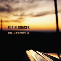 Turin Brakes – The Optimist