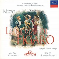 José van Dam, Anna Tomowa-Sintow, Ileana Cotrubas, Frederica von Stade – Mozart: Le Nozze di Figaro - Highlights