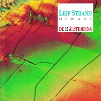 Leif Strand – New Age - De 12 arstiderna