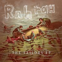 Rah Rah – The Sailors EP