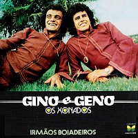 Gino & Geno – Irmaos Boiadeiros