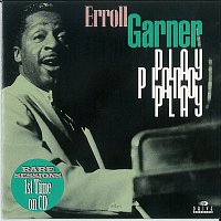 Erroll Garner – Play Piano Play