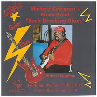 Michael Coleman – Back Breaking Blues