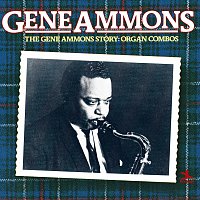 The Gene Ammons Story: Organ Combos