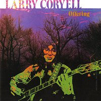 Larry Coryell – Offering