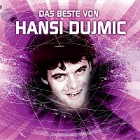 Hansi Dujmic – Das Beste von Hansi Dujmic