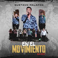 Gustavo Palafox – En El Movimiento [En Vivo]