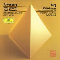 Symphonieorchester des Bayerischen Rundfunks, Rafael Kubelík – Schoenberg: Piano Concerto / Berg: Violin Concerto
